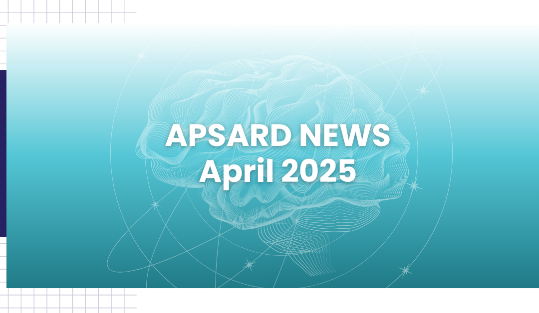 APSARD News April 2025