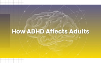 How ADHD Affects Adults
